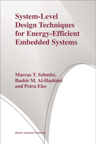 System-level design techniques for energy-efficient embedded systems