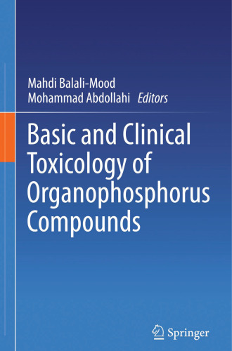 Basic and Clinical Toxicology of Organophosphorus Compounds