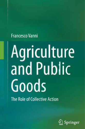 Agriculture and Public Goods: The Role of Collective Action