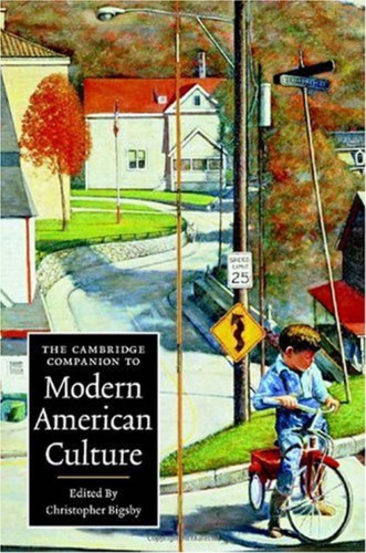 The Cambridge companion to modern American culture