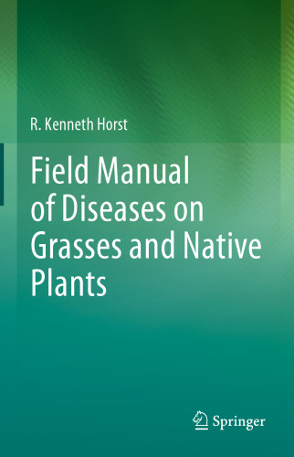 Field manual of diseases on grasses and native plants