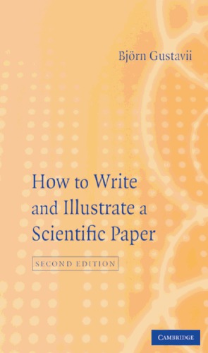 How to Write and Illustrate a Scientific Paper