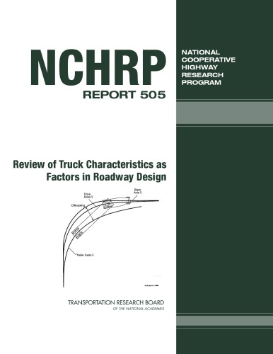 Review of truck characteristics as factors in roadway design