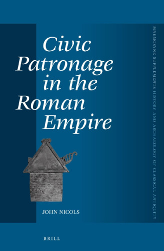 Civic Patronage in the Roman Empire