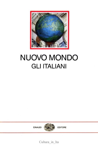 Nuovo Mondo. Gli italiani 1492-1565