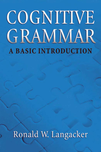 Cognitive Grammar: An Introduction