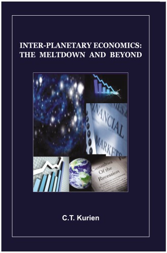 Interplanetary Economics: The Meltdown and Beyond