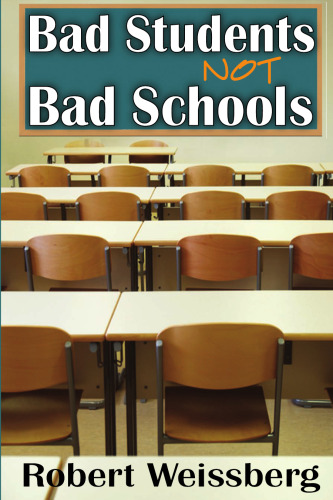 Bad Students, Not Bad Schools