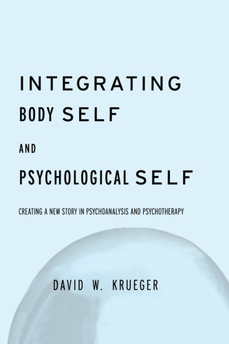 Integrating Body Self & Psychological Self