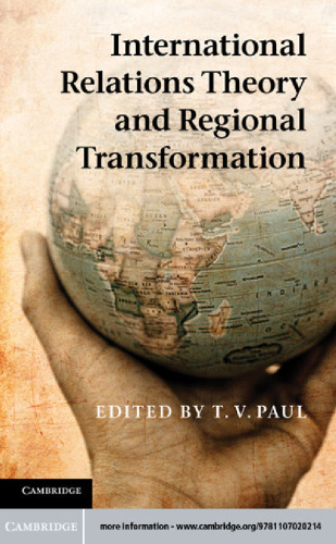 International Relations Theory and Regional Transformation