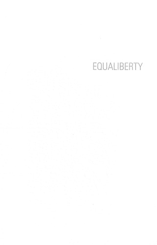 Equaliberty: Political Essays