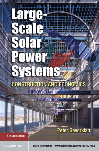 Large-Scale Solar Power Systems - Construction and Economics