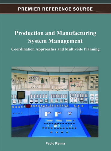 Production and Manufacturing System Management - Coordination Approaches and Multi-Site Planning