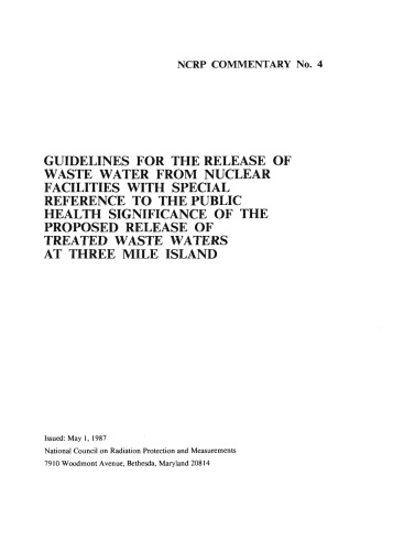 Guidelines for the Release of Waste Water from Nuclear Facilities with Special Reference to the Public Health Significance of the Proposed Release of Treated Waste Waters at Three Mile Island
