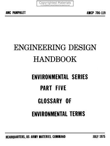 Engineering Design Handbook, Environmental Series, Part Five: Glossary of Environmental Terms