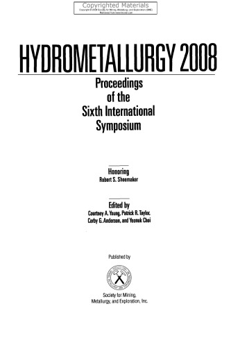 Hydrometallurgy 2008 - Proceedings of the Sixth International Symposium