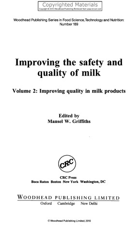 Improving the Safety and Quality of Milk, Volume 2 - Improving Quality in Milk Products