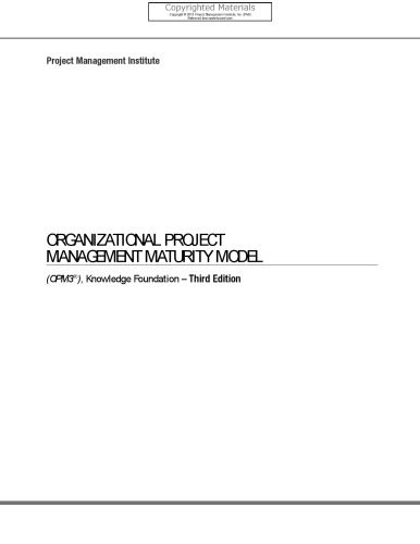 Organizational Project Management Maturity Model (OPM3®), Knowledge Foundation (3rd Edition)