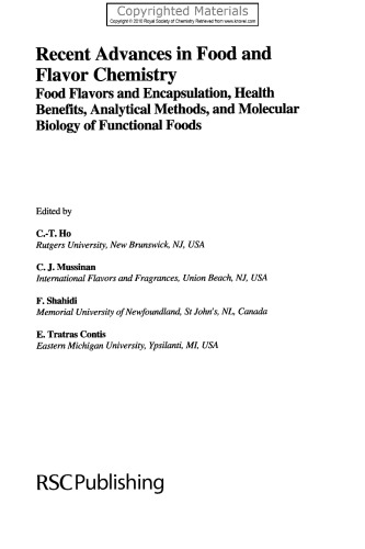 Recent Advances in Food and Flavor Chemistry - Food Flavor  and Encapsulation, Health Benefits, Analytical Methods, and Molecular Biology of Functional Foods