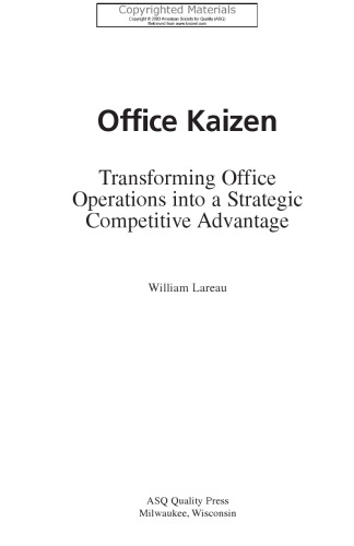 Office Kaizen - Transforming Office Operations into a Strategic Competitive Advantage