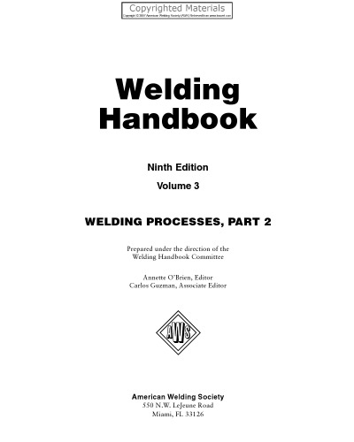 Welding Handbook, Volume 3 - Welding Processes, Part 2