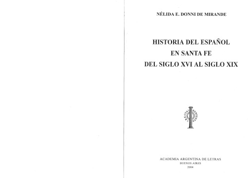 Historia del español en Santa Fé del siglo XVI al siglo XIX