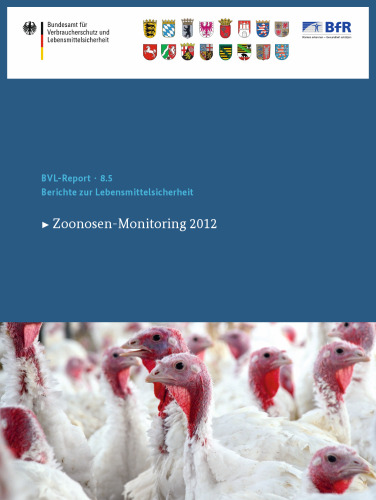 Berichte zur Lebensmittelsicherheit 2012: Zoonosen-Monitoring