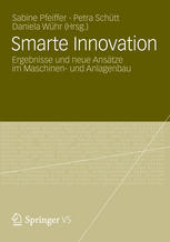 Smarte Innovation: Ergebnisse und neue Ansätze im Maschinen- und Anlagenbau