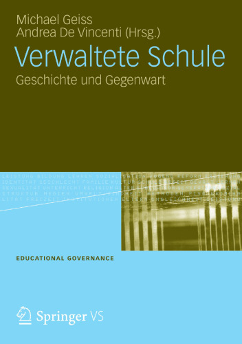 Verwaltete Schule: Geschichte und Gegenwart