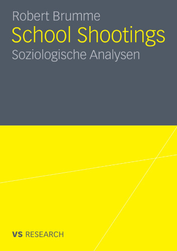 School Shootings: Soziologische Analysen