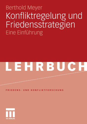 Konfliktregelung und Friedensstrategien: Eine Einführung