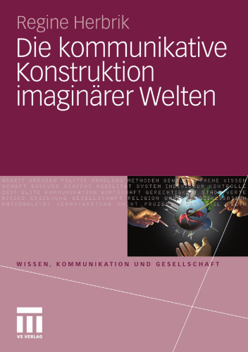 Die kommunikative Konstruktion imaginärer Welten