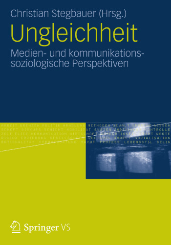 Ungleichheit: Medien- und kommunikationssoziologische Perspektiven