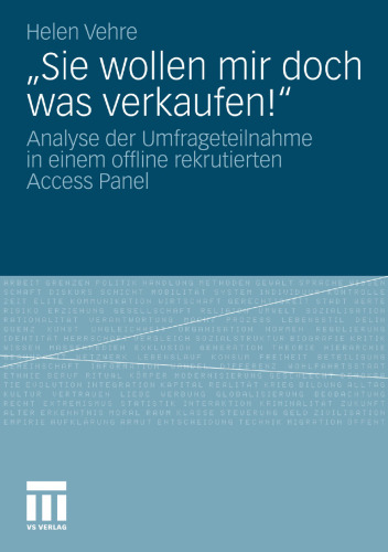 „Sie wollen mir doch was verkaufen!“: Analyse der Umfrageteilnahme in einem offline rekrutierten Access Panel