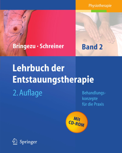 Lehrbuch der Entstauungstherapie: Behandlungskonzepte für die Praxis