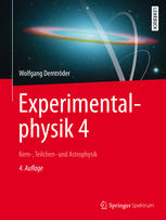 Experimentalphysik 4: Kern-, Teilchen- und Astrophysik