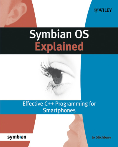 Symbian OS Explained. Effective C++ Programming For Smartphones