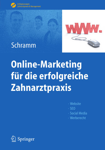 Online-Marketing für die erfolgreiche Zahnarztpraxis: Website, SEO, Social Media, Werberecht