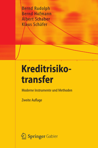 Kreditrisikotransfer: Moderne Instrumente und Methoden