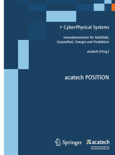 Cyber-Physical Systems: Innovationsmotor für Mobilität, Gesundheit, Energie und Produktion