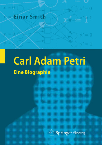 Carl Adam Petri: Eine Biographie