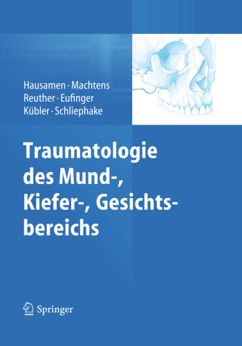 Traumatologie des Mund-, Kiefer-, Gesichtsbereichs