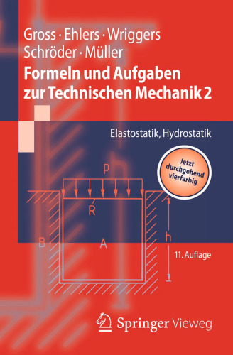 Formeln und Aufgaben zur Technischen Mechanik 2: Elastostatik, Hydrostatik