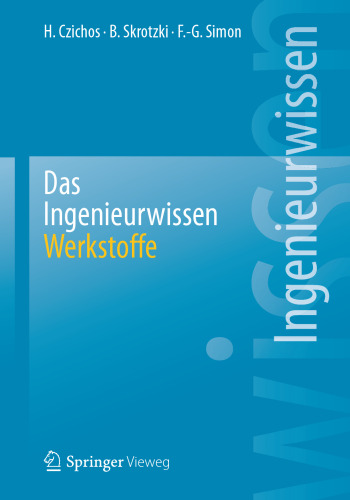 Das Ingenieurwissen: Werkstoffe