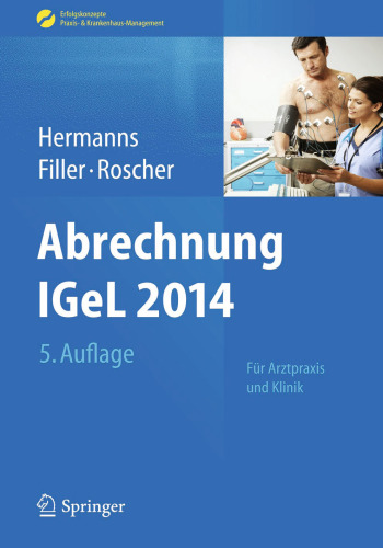 Abrechnung IGeL 2014: Für Arztpraxis und Klinik