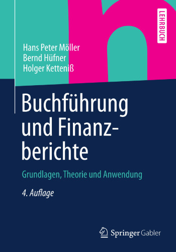 Buchführung und Finanzberichte: Grundlagen, Theorie und Anwendung