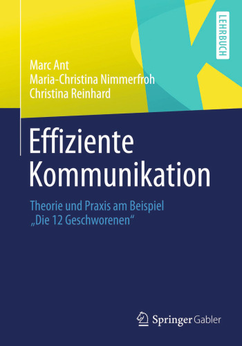 Effiziente Kommunikation: Theorie und Praxis am Beispiel 