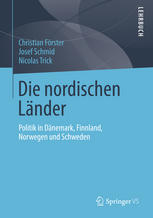 Die nordischen Länder: Politik in Dänemark, Finnland, Norwegen und Schweden