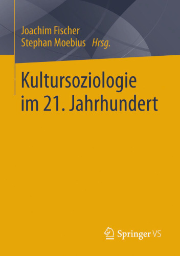 Kultursoziologie im 21. Jahrhundert