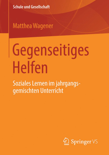 Gegenseitiges Helfen: Soziales Lernen im jahrgangsgemischten Unterricht